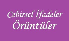 6. Sınıf Matematik Cebirsel İfadeler – Örüntüler Online Test