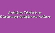 Anlatım Türleri ve Düşünceyi Geliştirme Yolları Online Test