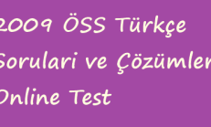 2009 ÖSS Türkçe Soruları ve Çözümleri Online Test
