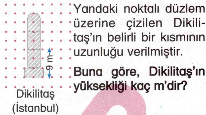 Dikilitaş'ın yüksekliği ile ilgili soru