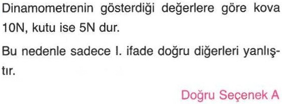 Dinamometreye asılı cisimlerin hareket durumları ile ilgili sorunun cevabı