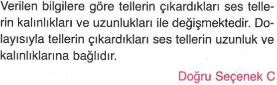 Farklı kalınlıktaki ve farklı uzunluktaki tellerin çıkardığı ses ile ilgili sorunun cevabı