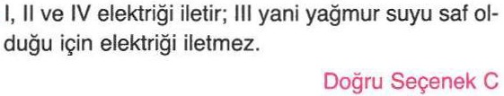 Sıvıların elektrik iletkenliği ile ilgili sorunun cevabı