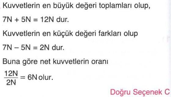 İki kuvvetinen büyük değerinin en küçük değerine oranı ile ilgili sorunun cevabı