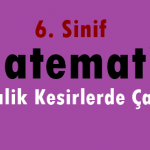 6. Sınıf Matematik Ondalık Kesirlerle Çarpma Online Test