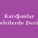 Karışımlar (Çözeltilerde Derişim) Online Test
