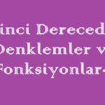 İkinci Dereceden Denklemler ve Fonksiyonlar Online Test Çöz (5 Test Tek Sayfada)